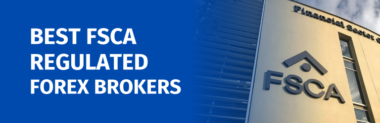 Best FSCA Regulated Forex Brokers